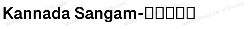 Kannada Sangam字体转换